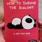 🔥Last Day 50% OFF📖💕‘How To Survive The Bullsh!t’ Book(📚HARDCOVER)
